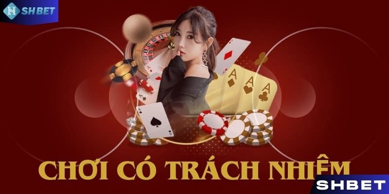 Biện pháp chơi có trách nhiệm SHBET