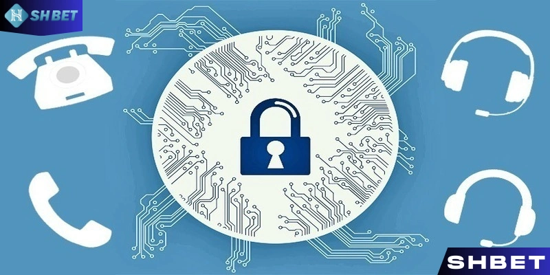 Chính sách bảo mật SHBET và vai trò